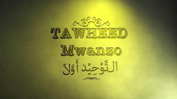 Tawheed Mwanzo